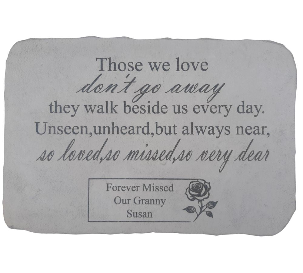 Personalised Engraved Memorial  -"Those we Love " Remembrance Memorial UK & Ireland